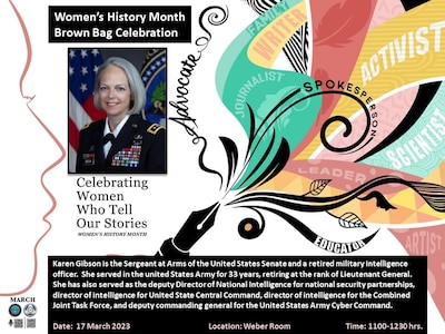Capital Guardians, Be sure to join us on 17 Mar., 1100-1230 hrs., at the D.C. National Guard Armory, for a Women's History Month 'brown bag' celebration with Karen Gibson, sergeant at arms, United States Senate.

Gibson is a retired military intelligence officer. She served in the United States Army for 33 years, retiring at the rank of Lieutenant General. She has also served as the Deputy Director of National Intelligence for National Security Partnerships, Director of Intelligence for United State Central Command, Director of Intelligence for the Combined Joint Task Force, and Deputy Commanding General for the United States Army Cyber Command.

See you there....and don't forget your brown bag lunch.
