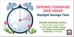 Spring forward March 12: Change your clocks, batteries