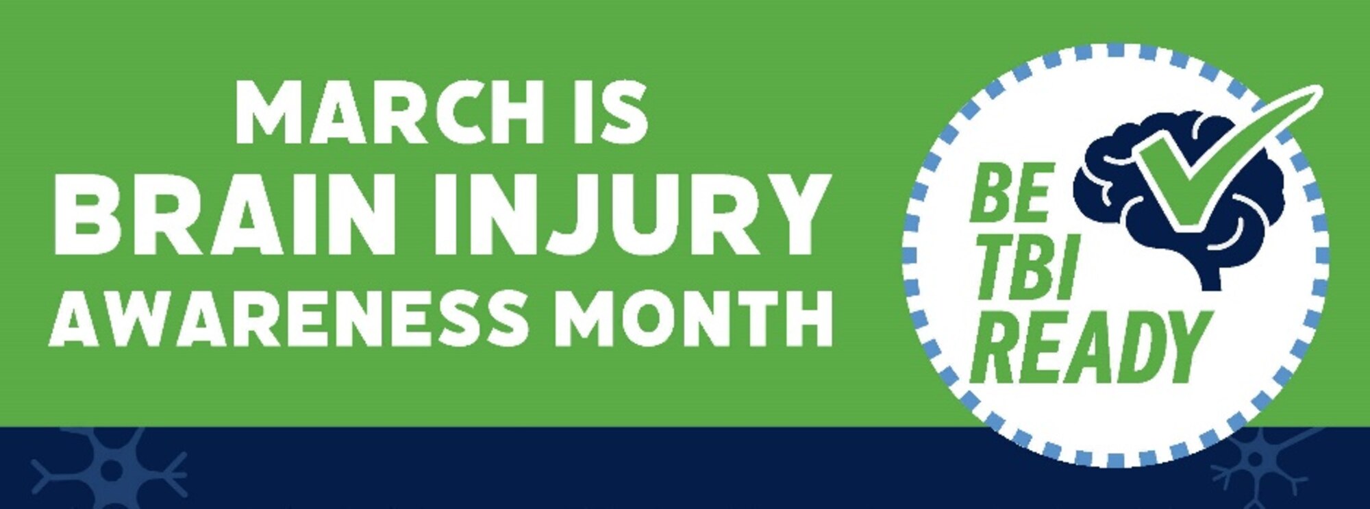 March is Brain Injury Awareness Month