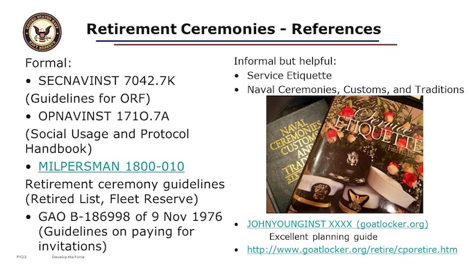 You may or may not want to have a retirement ceremony. You may want to have a formal ceremony.  You may want to have an informal celebration. You may also reserve or decide to have a retirement ceremony later, when you retire with pay, transferring to the Retired List.