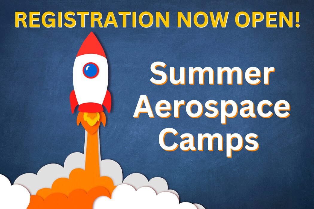 Registration Now Open for Aerospace camps, on top of a blue background with a cartoon rocket shooting in the air.