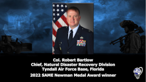 Col. Robert Bartlow, the 2022 USAF CE SAME Newman Award Winner
