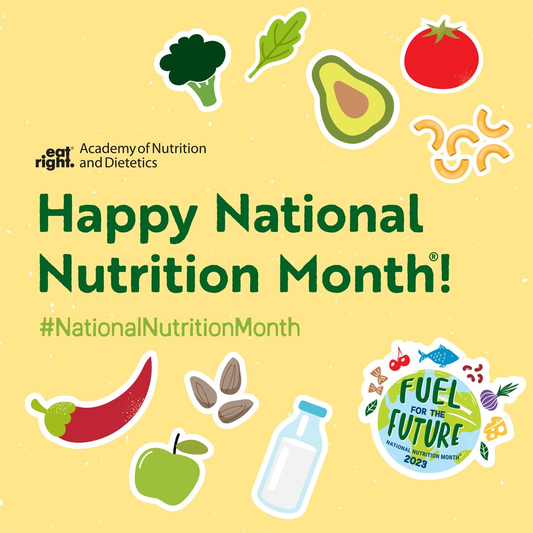 NATIONAL NUTRITION MONTH: Nutrition needs are important at every stage of life