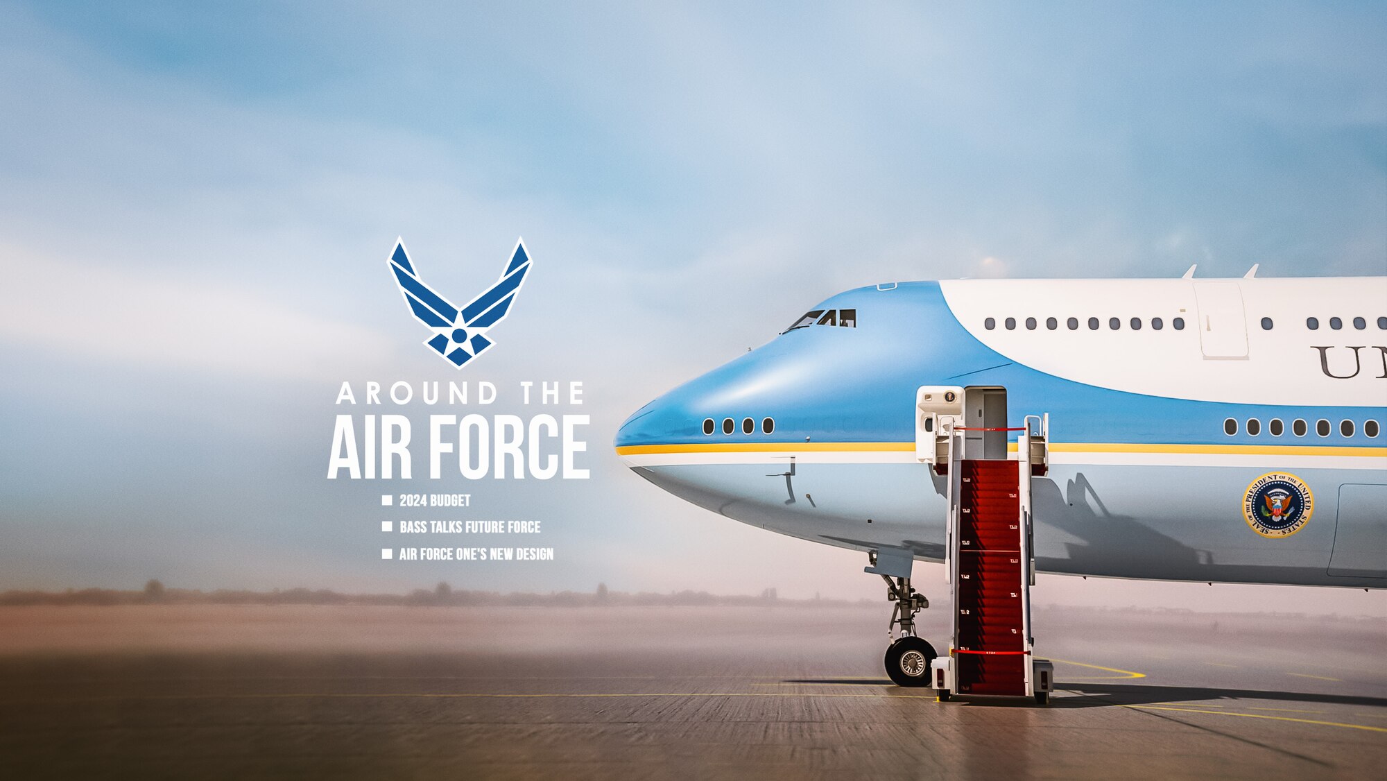 Around the Air Force 2024 Budget, Bass Talks Future Force, Air Force