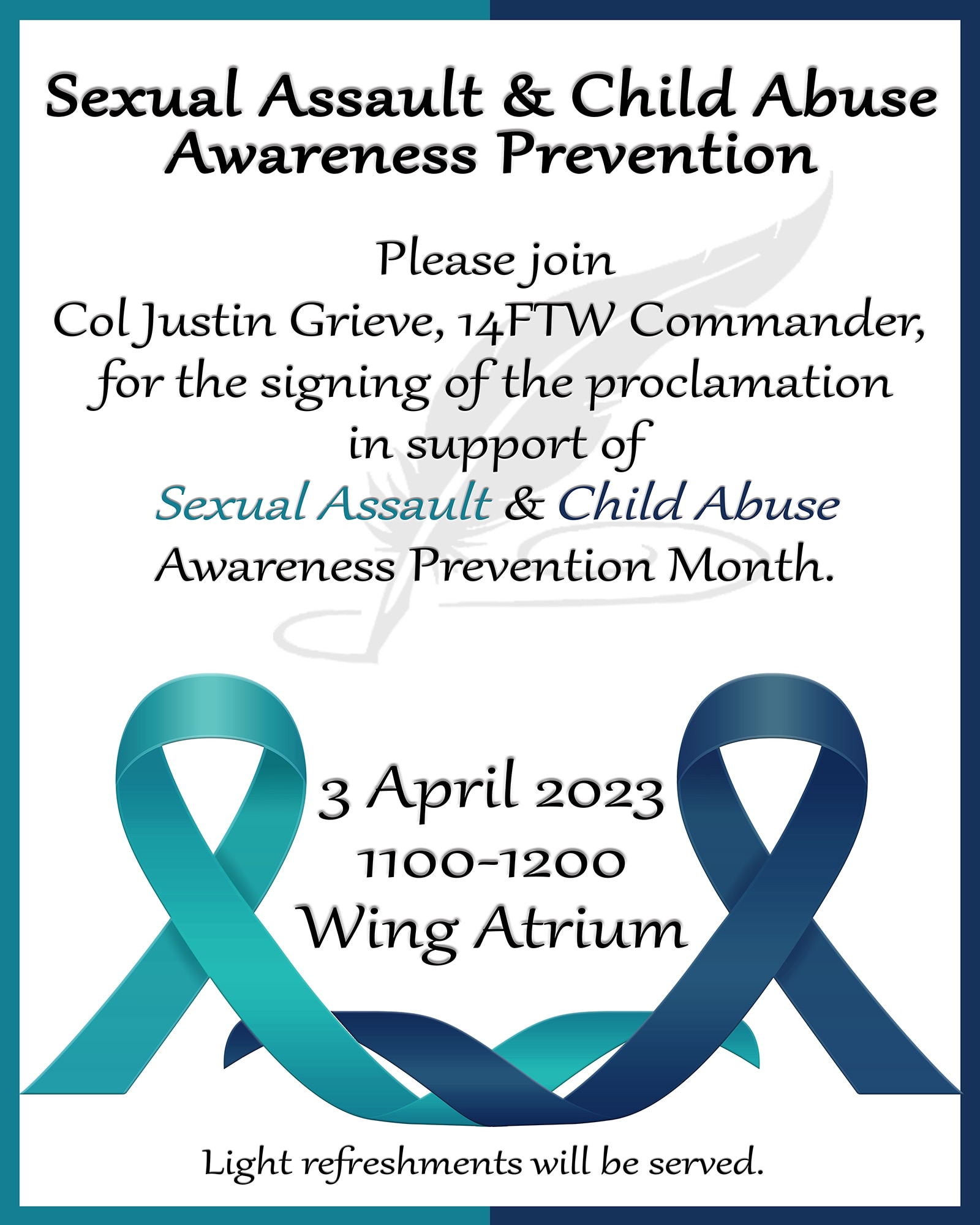 A poster for Sexual Assault and Child Abuse Awareness Prevention Month, stating that the wing commander will be signing the proclamation in the wing atrium on April 3, 2023.