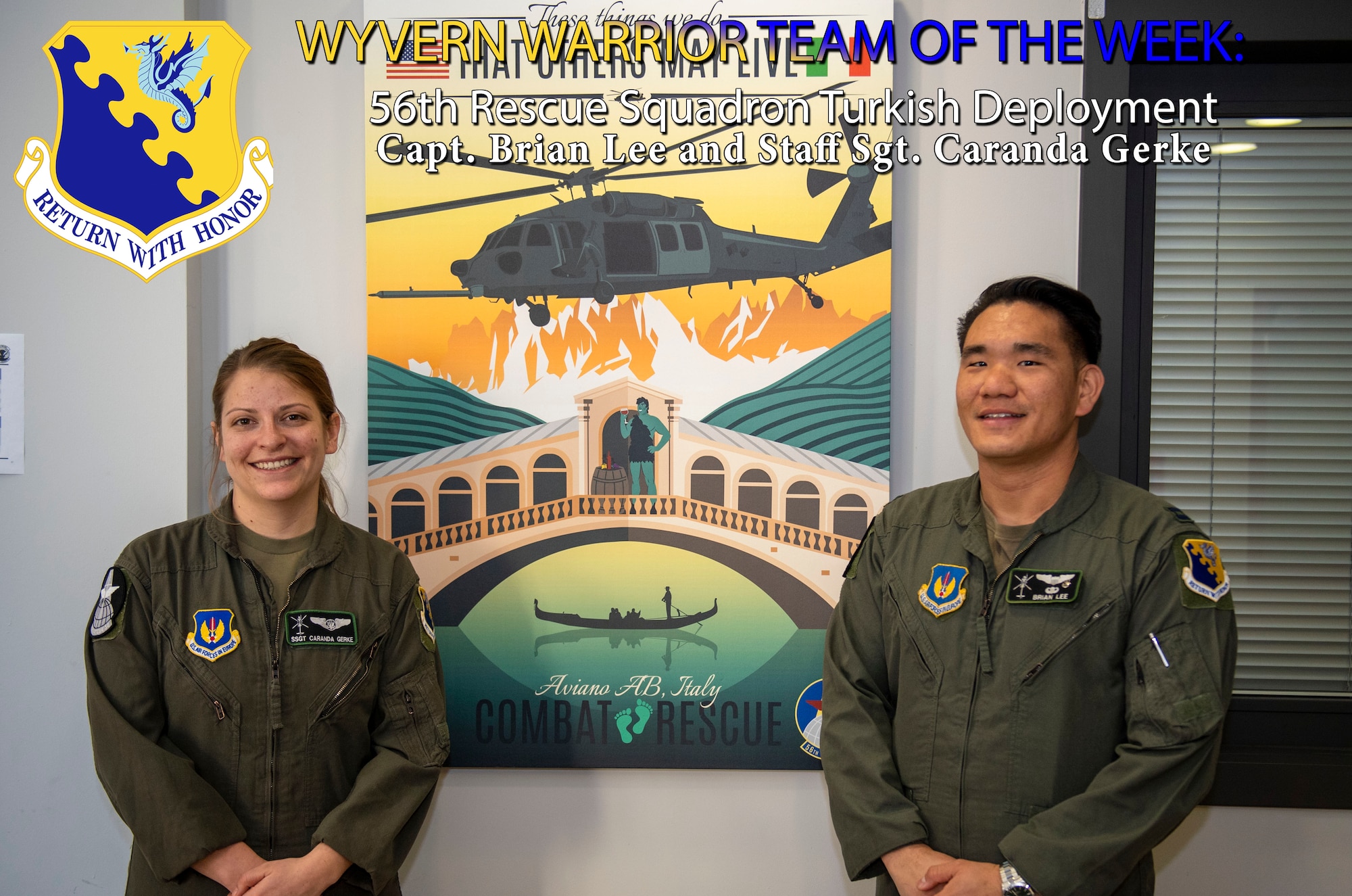 Capt. Brian Lee, 56th Rescue Squadron flight commander, and Staff Sgt. Caranda Gerke, 56th RQS weapons and tactics NCOIC, pose for a photo after being awarded Wyvern Warrior Team of the Week