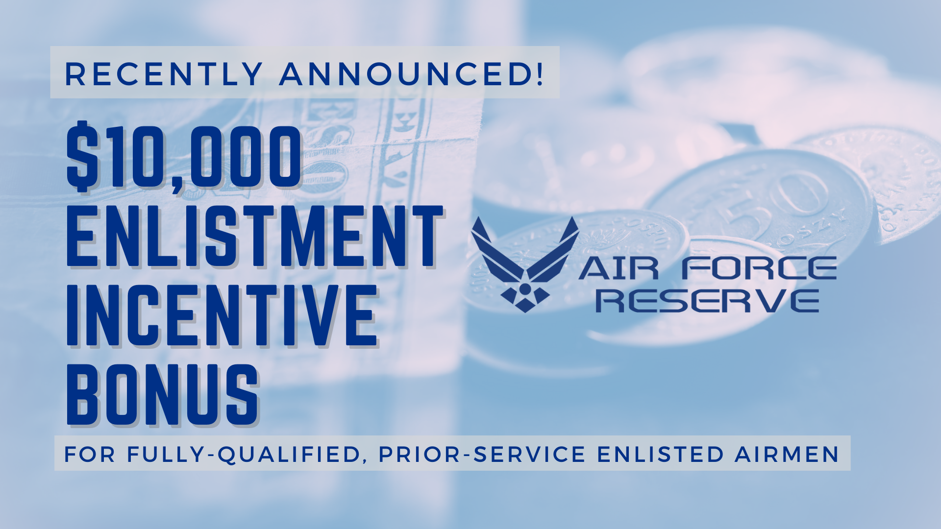 Air Force Reserve announces 10,000 enlistment incentive bonus