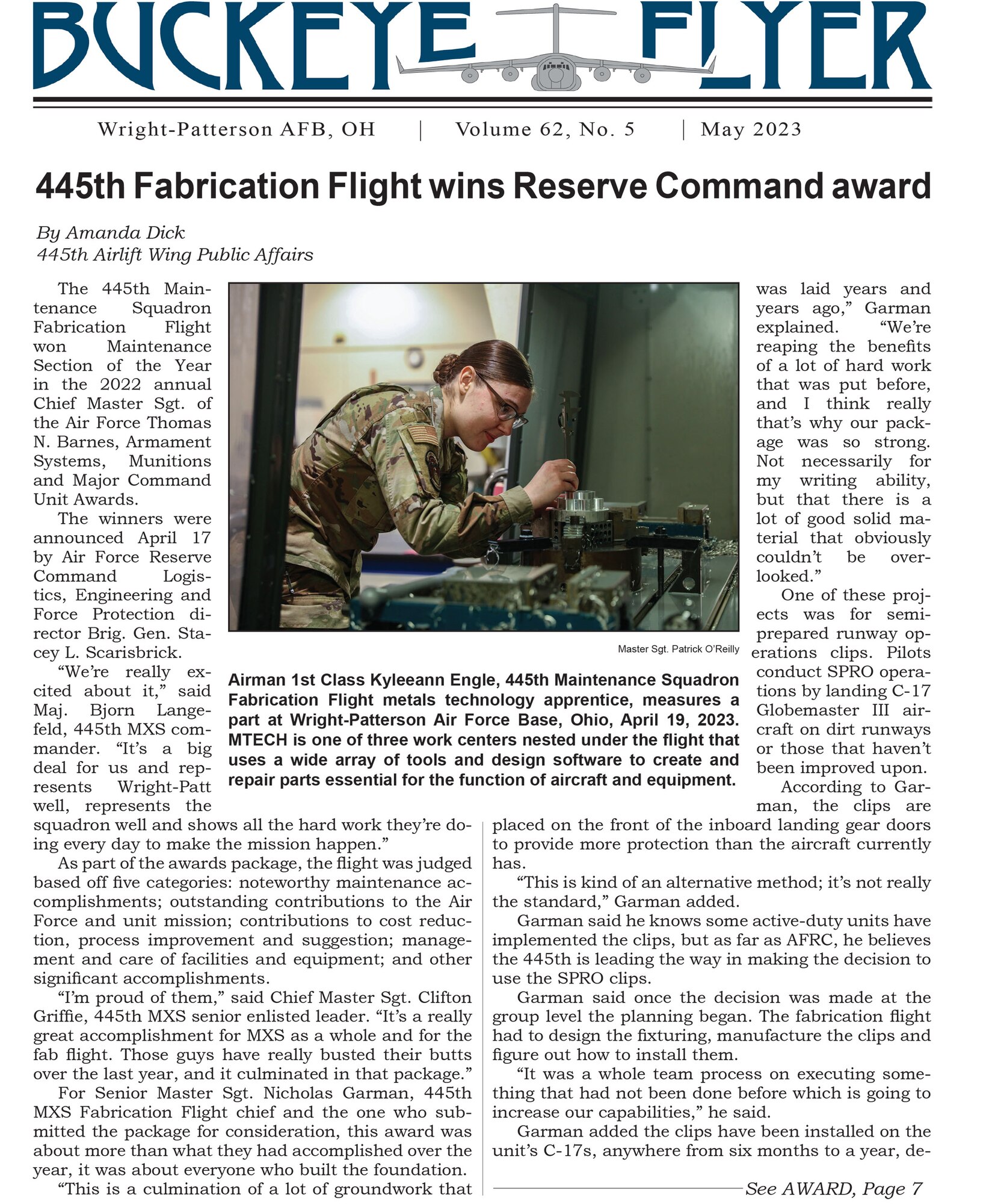 The May 2023 issue of the Buckeye Flyer is now available. The official publication of the 445th Airlift Wing includes eight pages of stories, photos and features pertaining to the 445th Airlift Wing, Air Force Reserve Command and the U.S. Air Force.