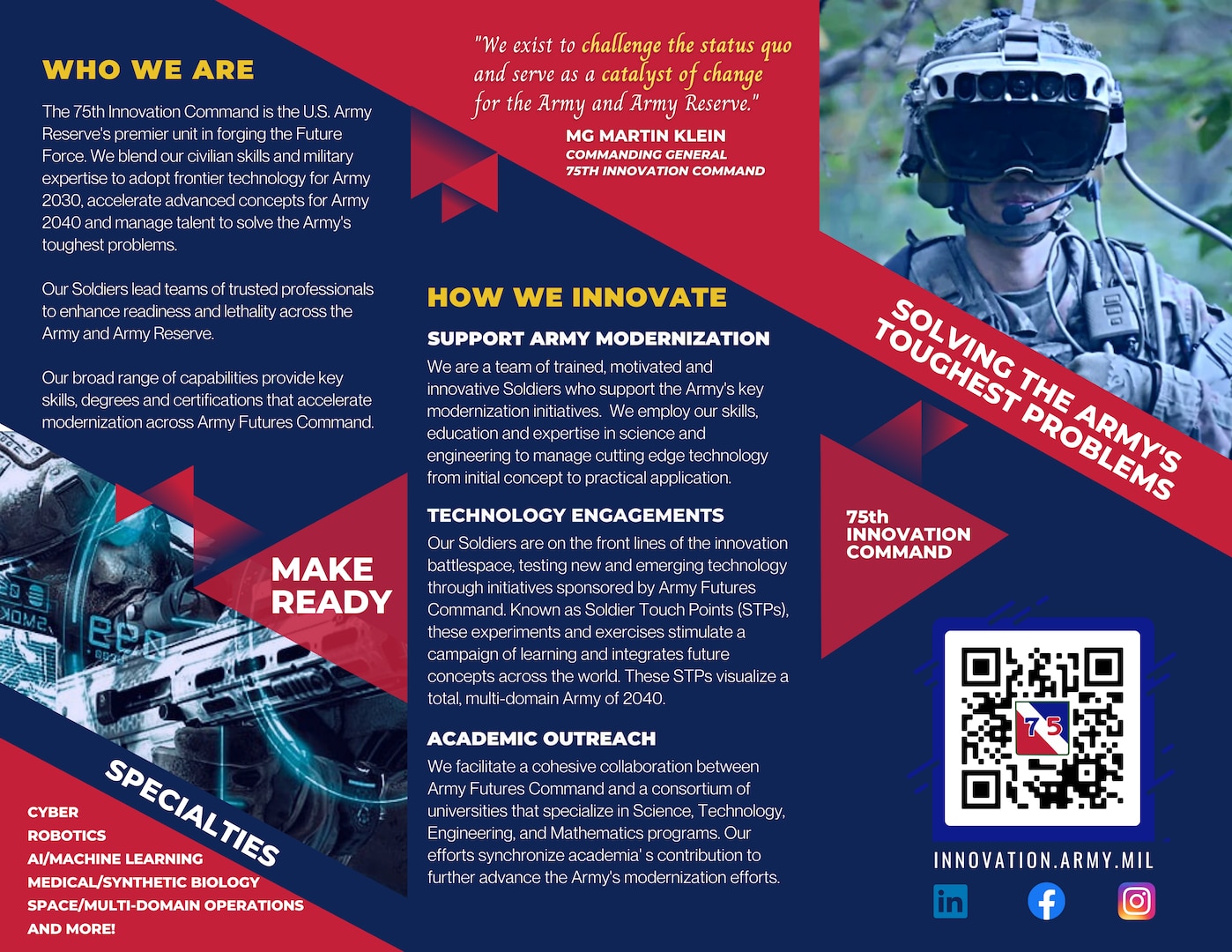 What is the 75th U.S. Army Reserve Innovation Command's Vision? Mission? Capabilities? Priorities? Specialties? Find the answers to these and other FAQs with the 75th USARIC's newest trifold.
