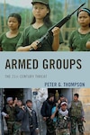Book cover of Armed Groups: The 21st Century Threat