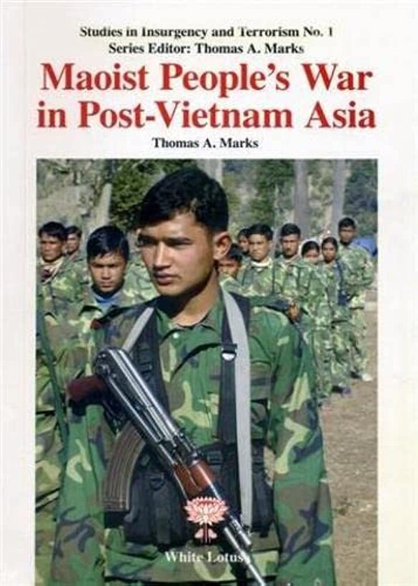 Book cover of Maoist People's War in Post-Vietnam Asia (Studies in Insurgency and Terrorism No. 1)