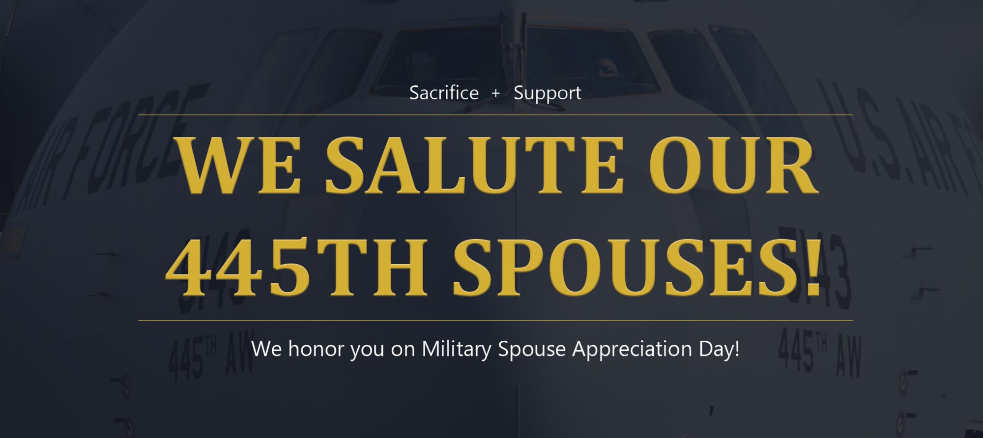 The 445th Airlift Wing celebrates Military Spouse Appreciation Day. (U.S. Air Force graphic by Amanda Dick)