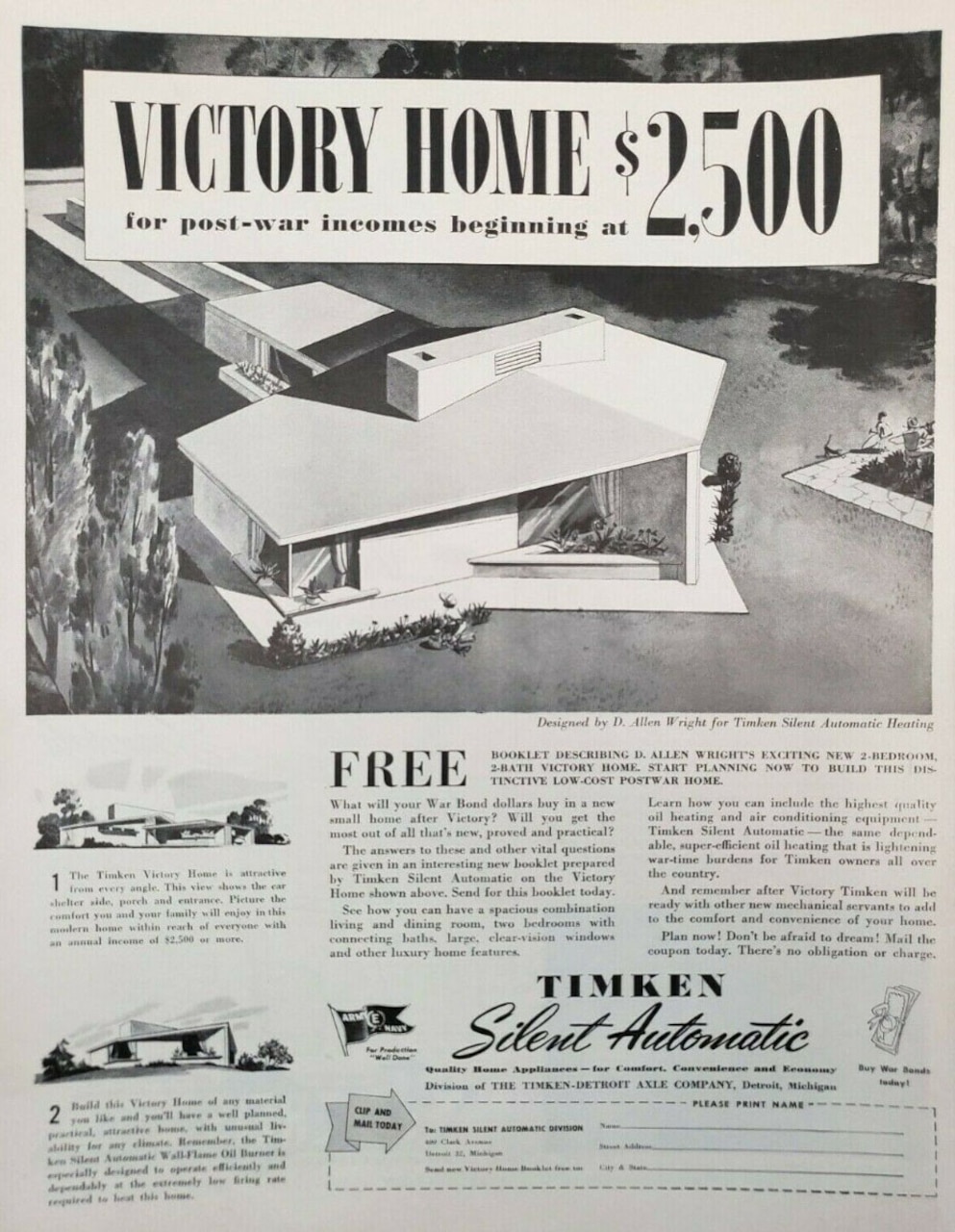 “Victory Home” advertisement, ca. 1943. This full-page flyer doubled as an advertisement for Timken Silent Automatic Heating and home builder D. Allen Wright’s two-bedroom, two-bathroom victory home, encouraging prospective buyers to “start planning now to build this distinctive low-cost postwar home.”