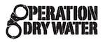 Operation Dry Water graphic
