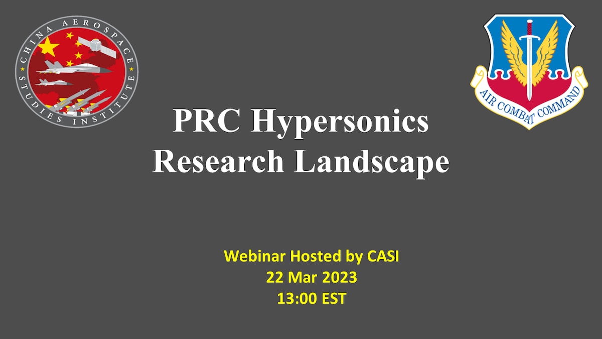 CASI Webinar- PRC Hypersonics Research Landscape