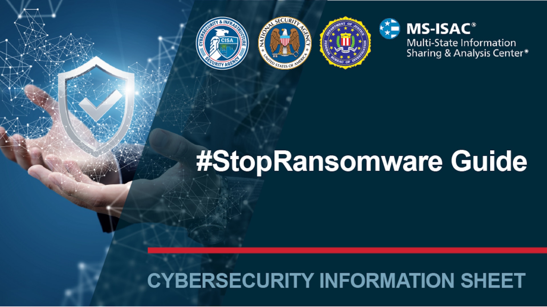 #StopRansomware Guide. Cybersecurity Information Sheet