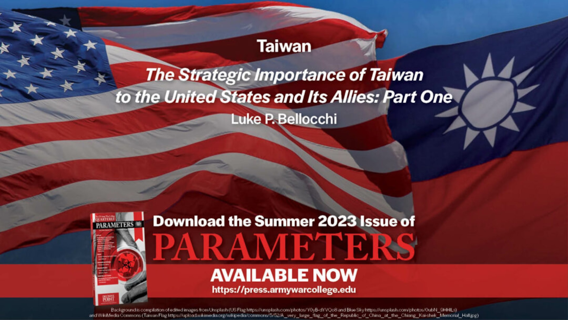 The Strategic Importance of Taiwan to the United States and Its Allies: Part One -- Parameters Summer 2023 Issue
US Army War College, Strategic Studies Institute, US Army War College Press