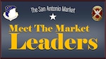 Meet Your San Antonio Market Leaders