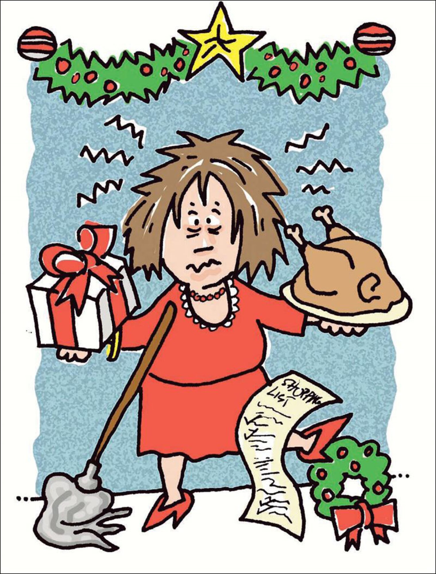 drawing of a lady in red balancing a gift in one hand and a turkey in the other while trying to mop the floor.