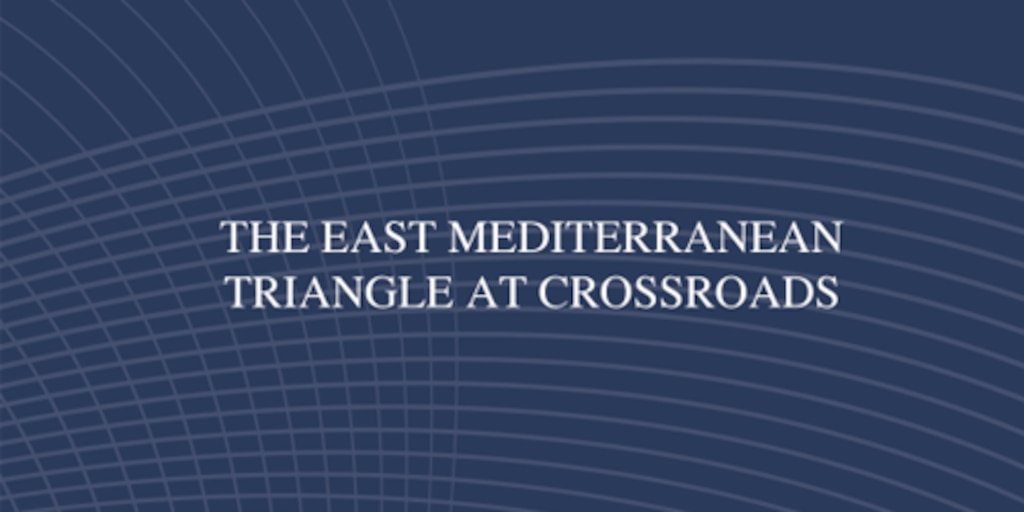 Cover for The East Mediterranean Triangle at Crossroads