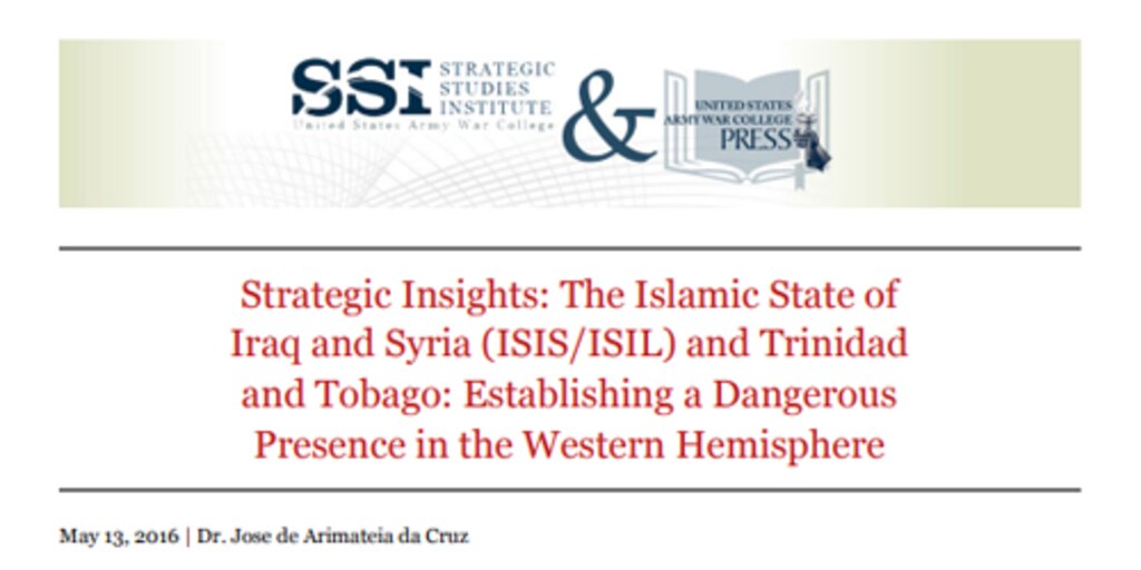 Cover for Strategic Insights: The Islamic State of Iraq and Syria (ISIS/ISIL) and Trinidad and Tobago: Establishing a Dangerous Presence in the Western Hemisphere