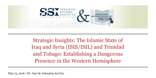 Cover for Strategic Insights: The Islamic State of Iraq and Syria (ISIS/ISIL) and Trinidad and Tobago: Establishing a Dangerous Presence in the Western Hemisphere