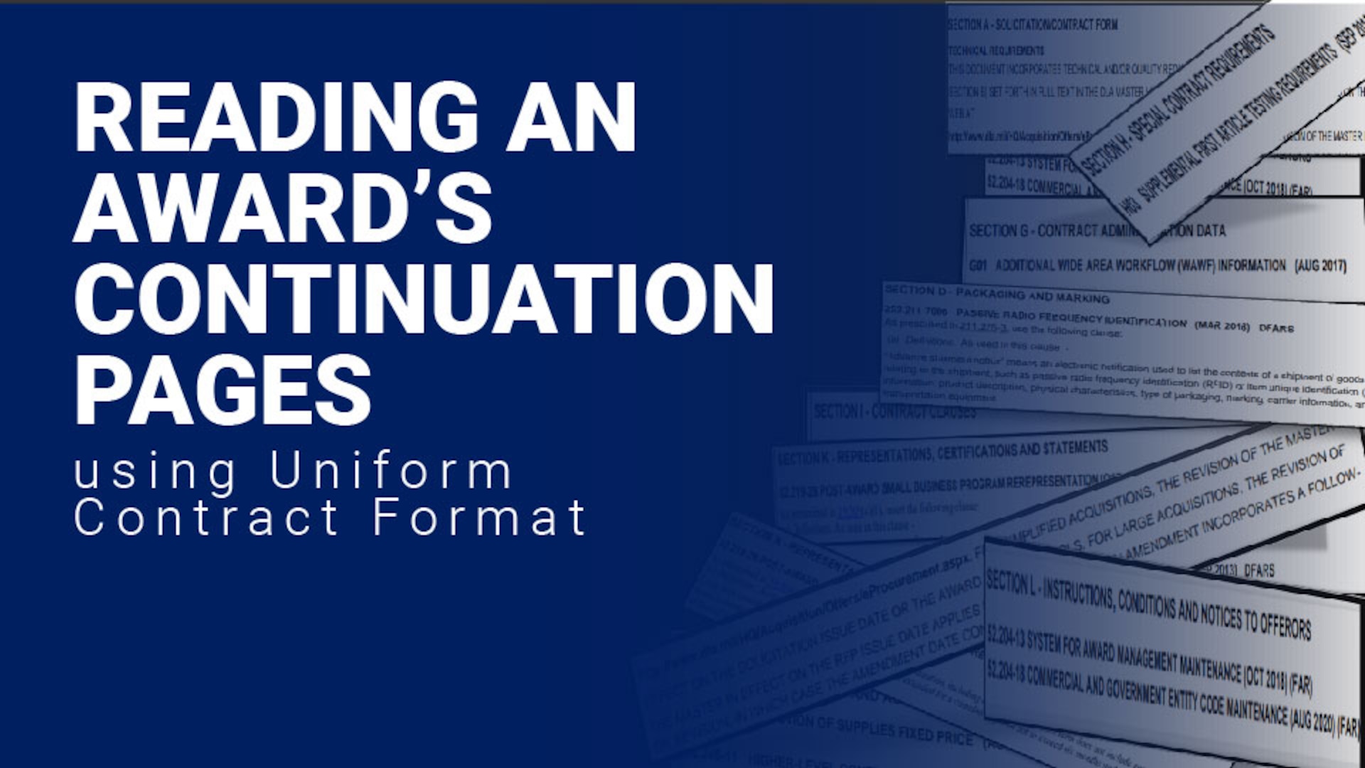 Reading an Award's Continuation Pages using Uniform Contract format with section examples A, B, C, D, E, F, G, H, I, J, K, L and M. See the following sections in article for equivalent information of image.