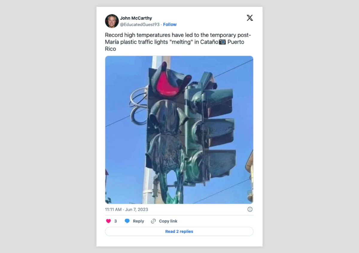 A social media post showing a photograph of a melted traffic light and text that reads, "Record high temperatures have led to the temporary post-María plastic traffic lights "melting" in Cataño Puerto Rico."