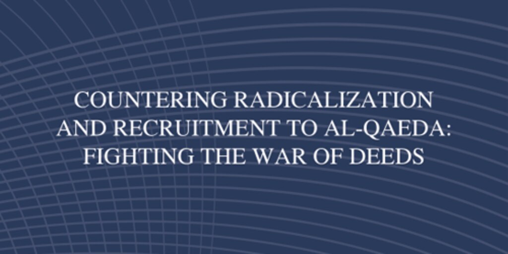 Cover for Countering Radicalization and Recruitment to Al-Qaeda: Fighting the War of Deeds