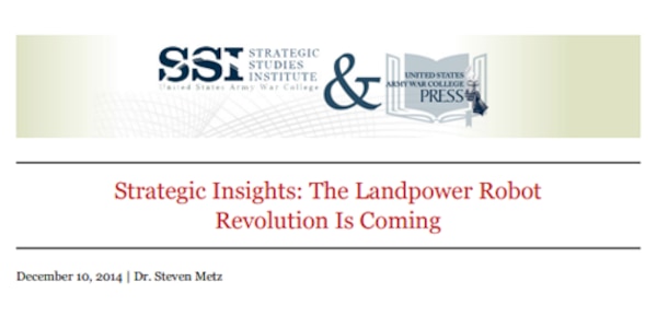 Cover for Strategic Insights: The Landpower Robot Revolution Is Coming