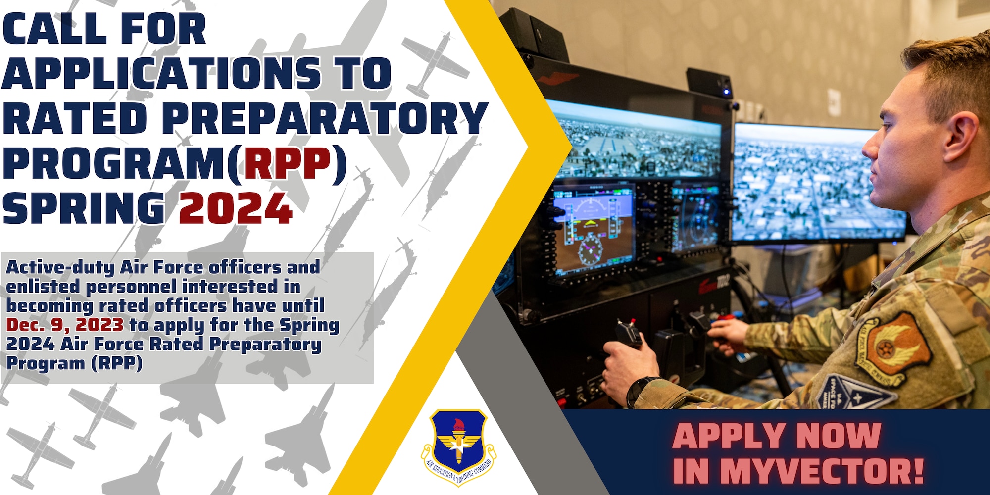 Graphic illustrating announcement for Active duty Air Force officers and enlisted Airmen who are interested in becoming rated officers can apply for the Spring 2024 Air Force Rated Preparatory Program now through Dec. 9, 2023.