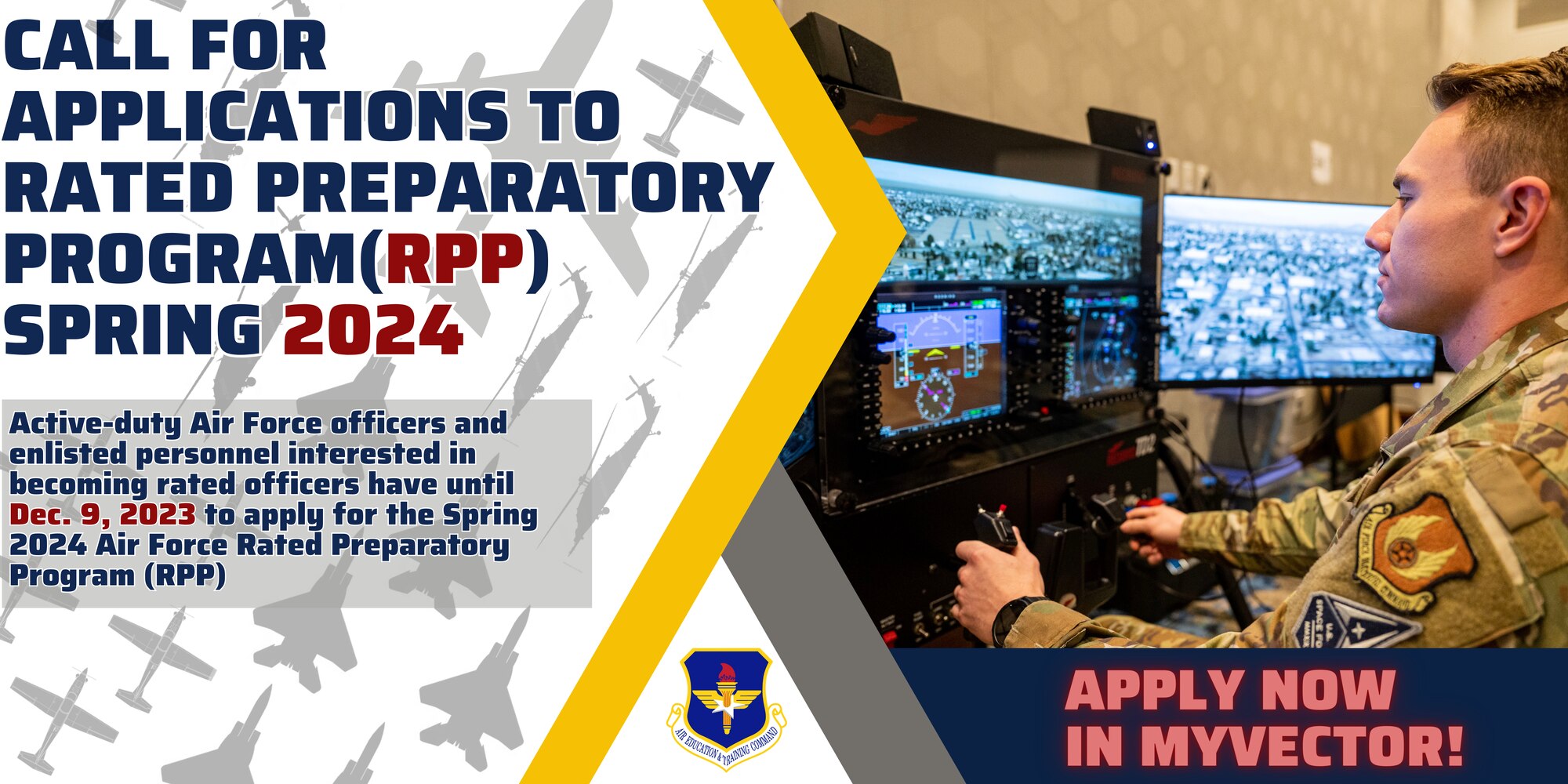 Graphic illustrating announcement for Active duty Air Force officers and enlisted Airmen who are interested in becoming rated officers can apply for the Spring 2024 Air Force Rated Preparatory Program now through Dec. 9, 2023.