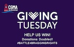 Purple background with white text saying "Giving Tuesday" "Help us Win!" "Donations Doubled" "#Battle4braggingrights"
