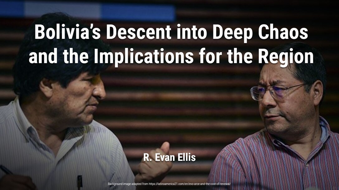 The resource rich, land-locked South American nation of Bolivia has traditionally received limited attention from Washington. The country, historically mired in poverty, corruption, and cycles of political conflict is one of the hemisphere’s major sources for coca and illegally mined gold, as well as a transit country for both. Bolivia’s leftist populist Movement for Socialism (MAS) governments of Evo Morales and Luis Arce have made the country an important point of entry into the hemisphere for extra-hemispheric U.S. rivals including the People’s Republic of China, Russia, and Iran.
In recent weeks, a power struggle has emerged for control of the MAS between current President Luis Arce and former President Evo Morales. This has implications for the stability of the country as it plays out in the context of crosscutting political rivalries, economic difficulties, and a significant criminal economy with competing interests. This work examines the deteriorating situation in Bolivia and the potential implications for the region.
Image adapted from:
https://theglobalamericans.org/2023/11/bolivias-descent-into-deep-chaos-and-the-implications-for-the-region/