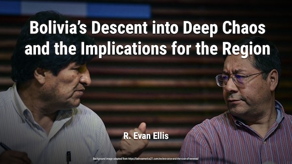 The resource rich, land-locked South American nation of Bolivia has traditionally received limited attention from Washington. The country, historically mired in poverty, corruption, and cycles of political conflict is one of the hemisphere’s major sources for coca and illegally mined gold, as well as a transit country for both. Bolivia’s leftist populist Movement for Socialism (MAS) governments of Evo Morales and Luis Arce have made the country an important point of entry into the hemisphere for extra-hemispheric U.S. rivals including the People’s Republic of China, Russia, and Iran.
In recent weeks, a power struggle has emerged for control of the MAS between current President Luis Arce and former President Evo Morales. This has implications for the stability of the country as it plays out in the context of crosscutting political rivalries, economic difficulties, and a significant criminal economy with competing interests. This work examines the deteriorating situation in Bolivia and the potential implications for the region.
Image adapted from:
https://theglobalamericans.org/2023/11/bolivias-descent-into-deep-chaos-and-the-implications-for-the-region/