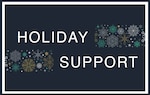 Holiday Support graphic