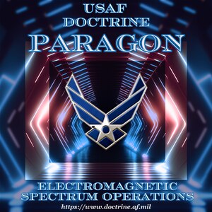 USAF Doctrine Paragon, Electromagnetic Spectrum Operations.