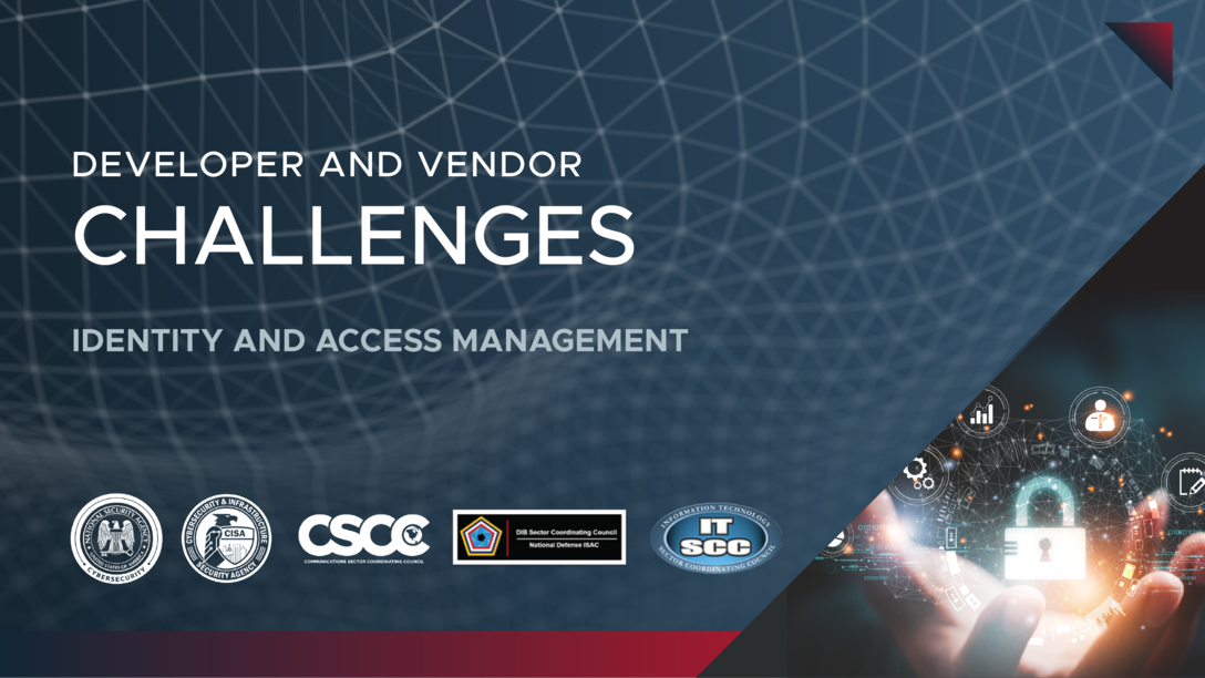 Developer and Vendor Challenges. Identity and Access Management.