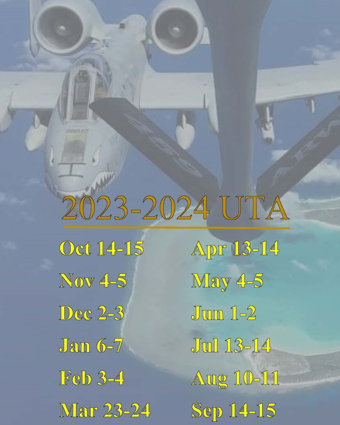 Unit Training Assembly schedule for fiscal year 2023 to 2024. The dates are as follows: October 14-15 2023; November 4-5, 2023; December 2-3, 2023; January 6-7, 2024; February 3-4, 2024; March 23-24, 2024; April 13-14, 2024; May 4-5, 2024; June 1-2, 2024; July 13-14, 2024; August 10-11, 2024; and September 14-15, 2024.