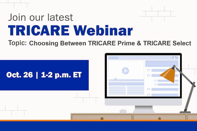 TRICARE Open Season Webinar Oct. 26, 1-2pm ET