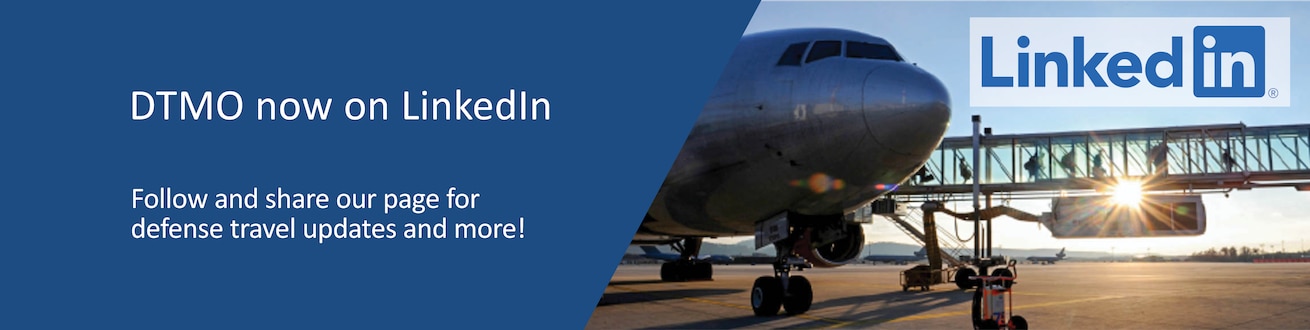 Follow and share our DTMO LinkedIn page for defense travel updates and more.
