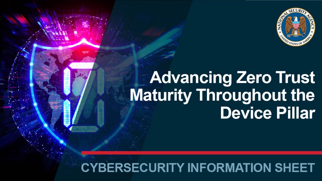 Advancing Zero Trust Maturity Throughout the Device Pillar