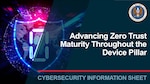 Advancing Zero Trust Maturity Throughout the Device Pillar
