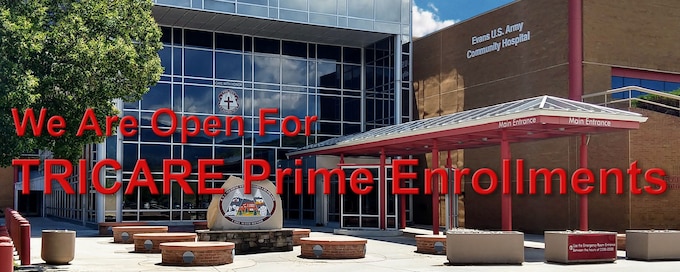 Evans Army Community Hospital is currently open for enrollment of all Tricare Prime beneficiaries, to include Retirees (64 and under) and family members on a space-available basis.