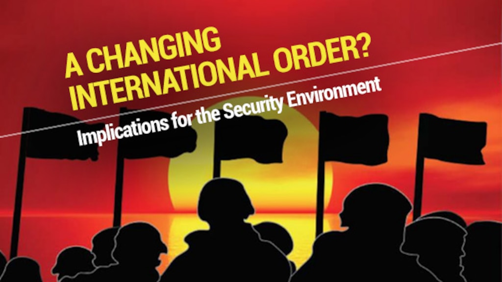Cover for A Changing International Order? Implications for the Security Environment