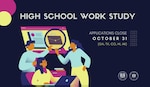 High School Work Study Applications Closer October 31 (GA, TX, CO, HI, AK)