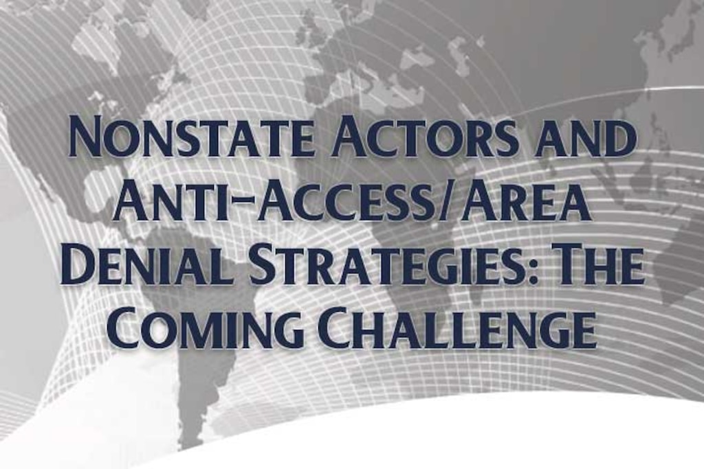 Cover for Nonstate Actors and Anti-Access/Area Denial Strategies: The Coming Challenge