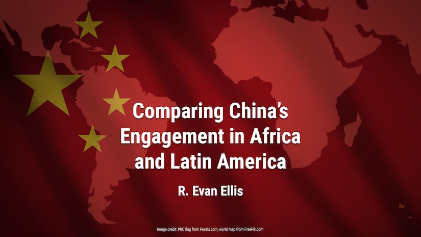 Comparing China’s Engagement in Africa and Latin America
R. Evan Ellis
There are substantial commonalities in Beijing’s engagement between the two regions, but also differences that provide insights into how China-based entities make, and adapt, policies.
https://thediplomat.com/2023/10/comparing-chinas-engagement-in-africa-and-latin-america/

Image credits: Chinese flag from Pexels.com, world map overlay from FreePik.com