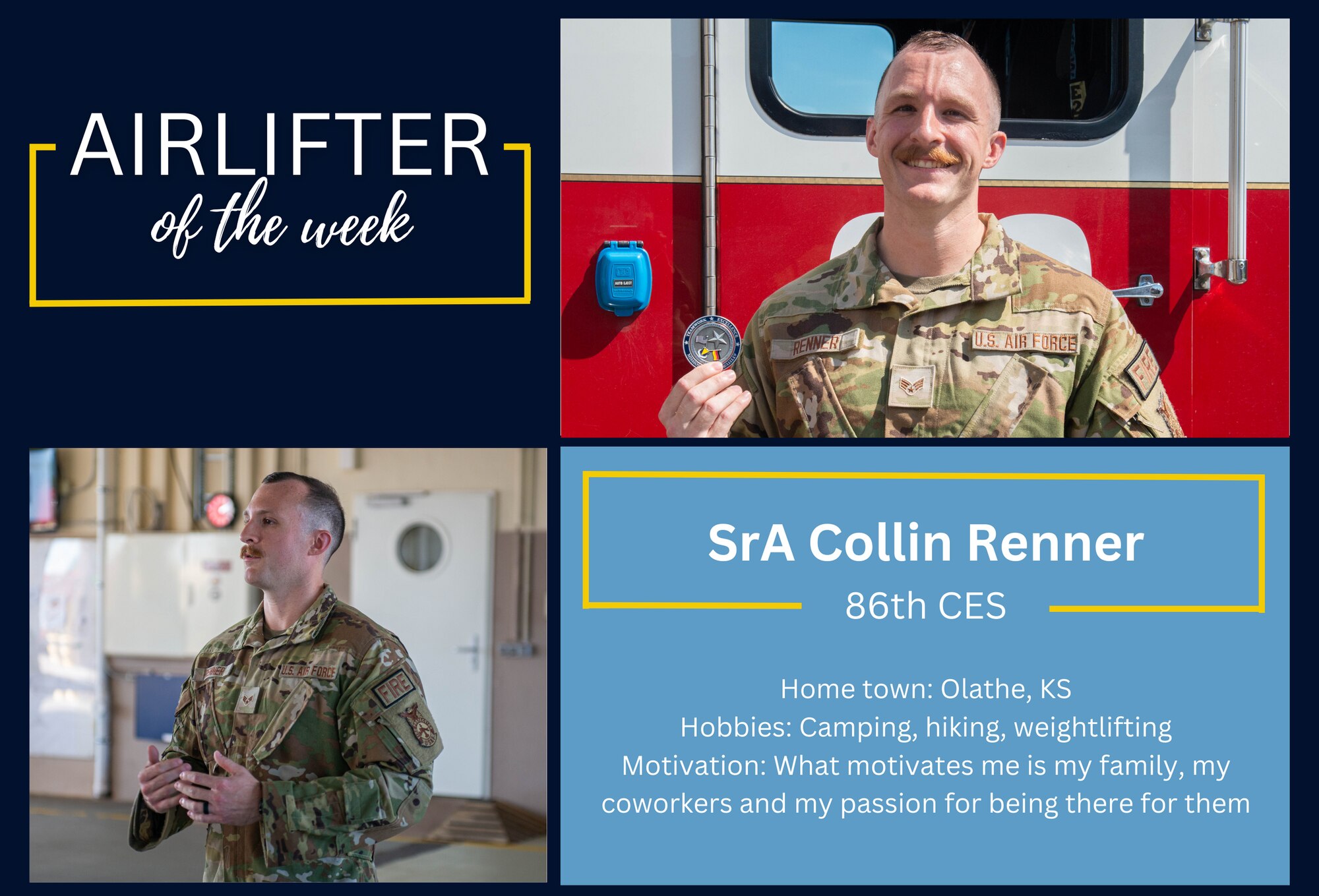 Senior Airman Collin Renner was recognized as the Airlifter of the Week