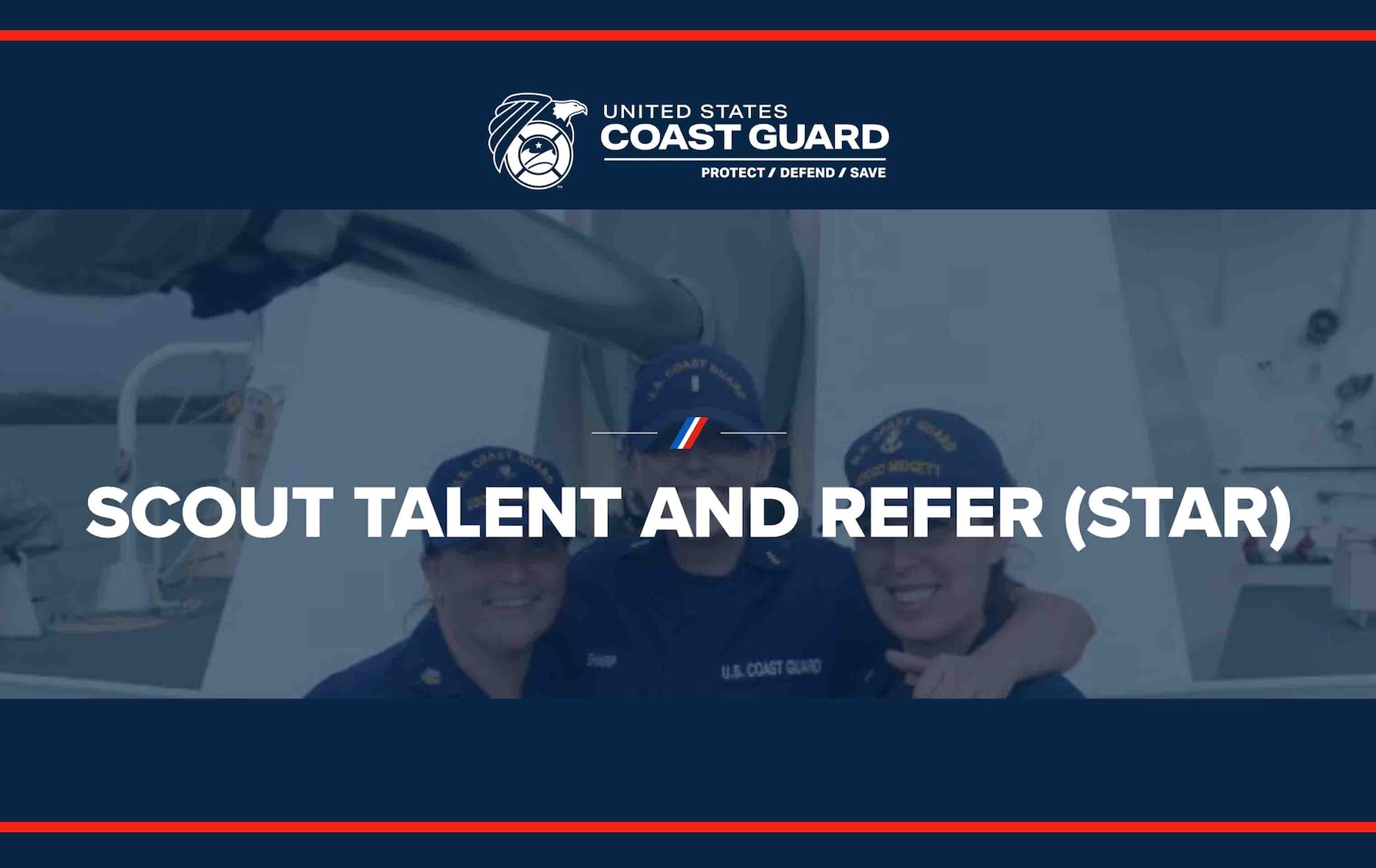 Coast guard Recruiting Command changed the Everyone Is A Recruiter program to the more aptly named Scout Talent And Refer (STAR) program.